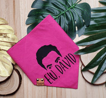 Load image into Gallery viewer, Ew, David Bandana