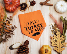 Load image into Gallery viewer, Talk Turkey to Me Bandana

